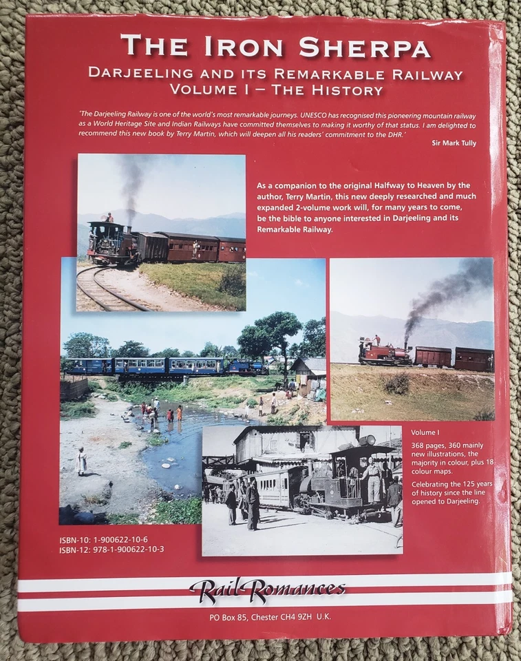 The Iron Sherpa by Terry Martin Darjeeling And It's Remarkable  Railway Volume 1 — photo 2